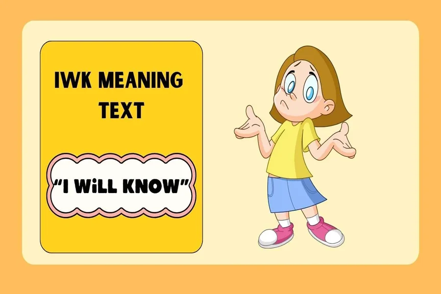 What Does Iwk Mean